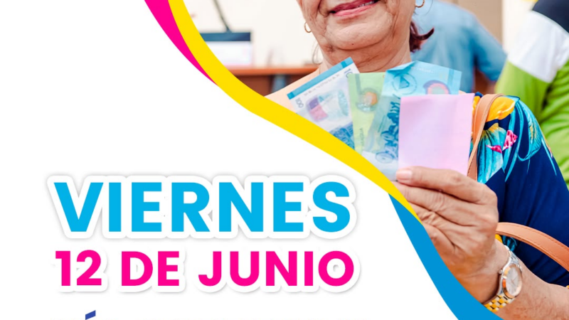 Viernes 12 de Junio pago de pensiones
