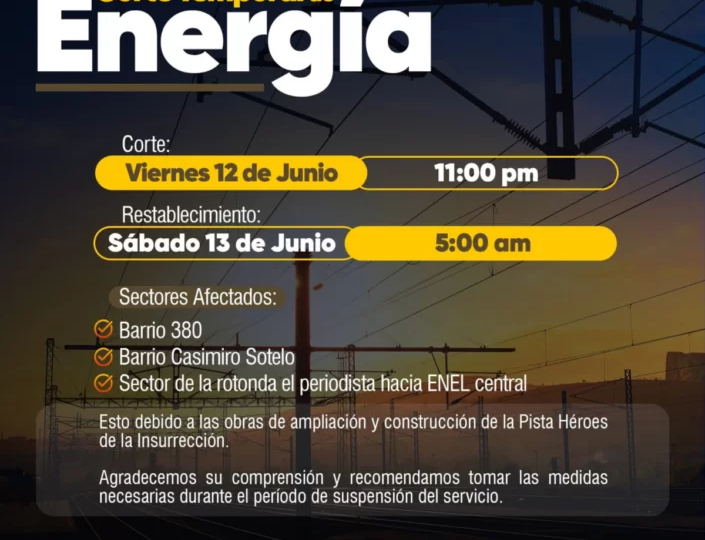 Anuncian corte temporal de energía eléctrica cerca de ENEL Central